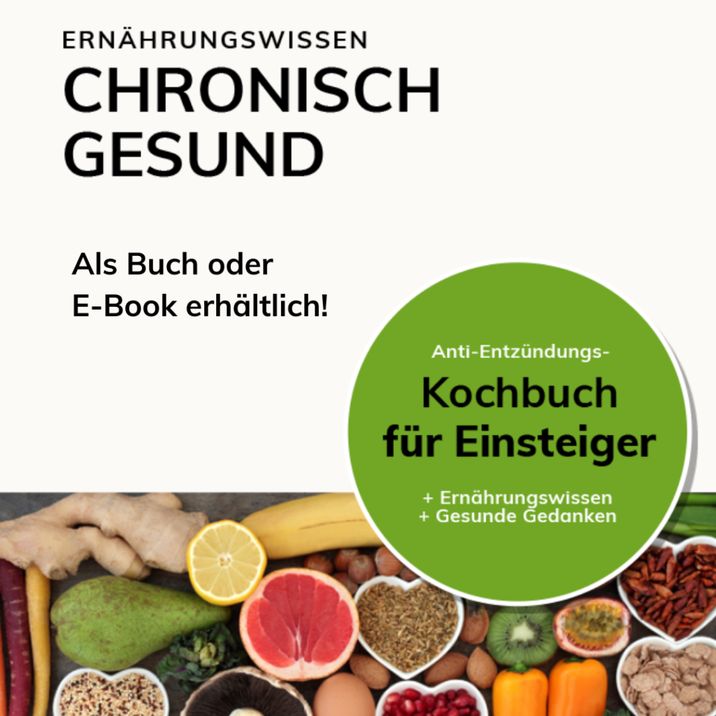 Chronisch Gesund Kochbuch Ilke Wolf jahrelang schubfrei