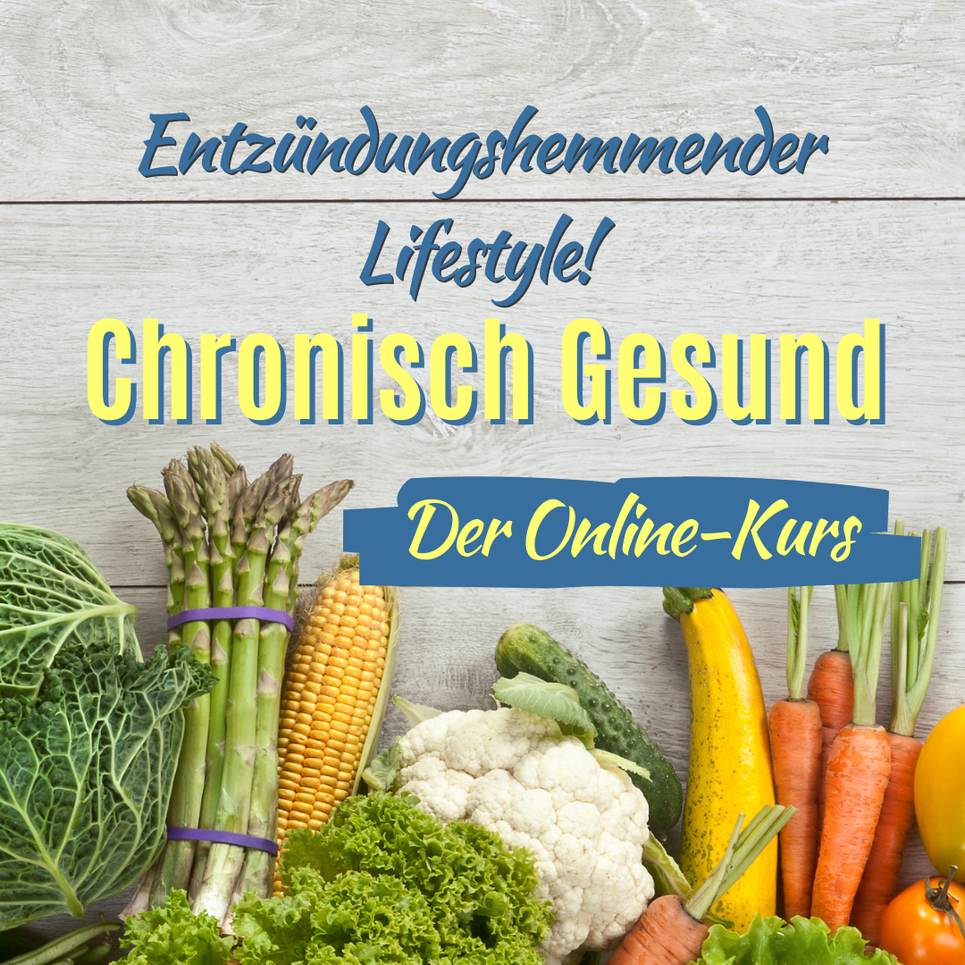 Chronisch Gesund der Online Kurs mit-Ilke Wolf