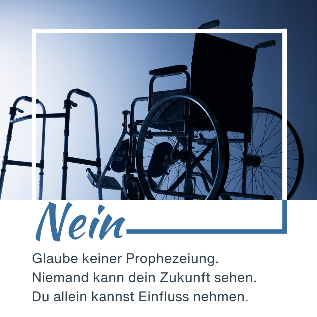 MS ohne Medikamente keine Rollstuhl Prophezeiung bei Multiple Sklerose